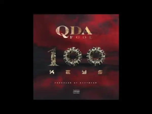 100 Keys BY Q Da Fool